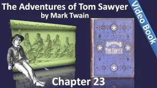 Chapter 23 - The Adventures of Tom Sawyer by Mark Twain - The Salvation Of Muff Potter