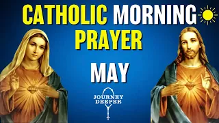 Catholic Morning Prayer MAY 2024 | Catholic Prayers For Everyday