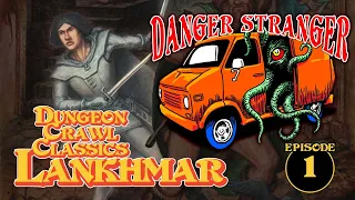 DCC Lankhmar Live Play with Danger Strangers - Premiere Episode