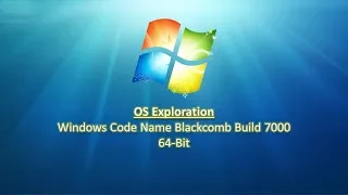 OS Exploration: Windows Code Name Blackcomb Build 7000 64-Bit