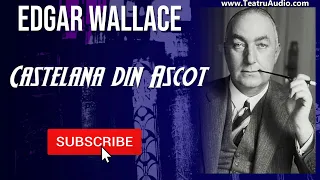 Castelana din Ascot - Edgar Wallace