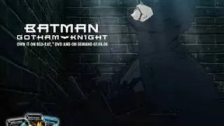 Batman: Gotham Knight OST In Darkness Dwells Intro