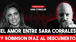 Amor prohibido: Sara Corrales y la verdad detrás del escándalo con Róbinson Díaz