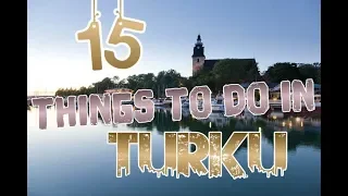 Top 15 Things To Do In Turku, Finland