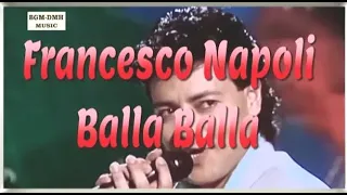 videoclip Francesco Napoli - BALLA BALLA extended