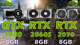 GTX 1080 vs RTX 2060SUPER vs RTX 2070 |  Gaming Benchmark |