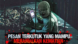 SIAPAPUN YANG MENDAPAT PESAN INI AKAN MATI! - Alur Cerita Film