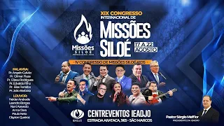 XIX(19º) Congresso Internacional de Missões Siloé 2023 | 21/08/2023