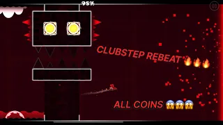 CLUBSTEP REBEAT 🔥🔥🔥 (ALL COINS) 🎅🎅🎅