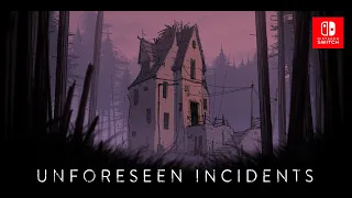 Unforeseen Incidents English Nintendo Switch Trailer