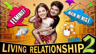 Live-in Relationship: Part-2 | Mera Boyfriend Sabse Mahaan hai ft. @MayankMishra | SWARA