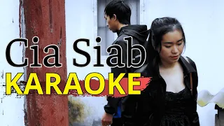 CIA SIAB - Rin Thoj & Vws Faaj (KARAOKE/INSTRUMENTAL)