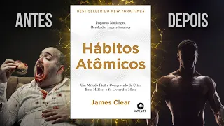 Esse é o Poder dos Hábitos Atômicos | James Clear | Resumo Animado