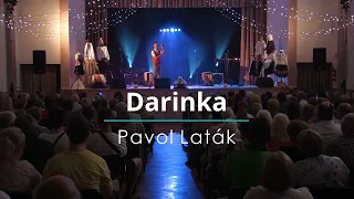 Pavol LATÁK - Darinka (koncert 2023)