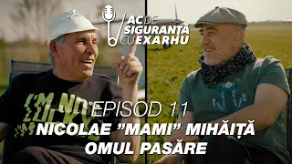 Ac de Siguranta #11 cu Răzvan Exarhu. Invitat Nicolae “Mami” Mihăiță - 88 de ani, instructor de zbor