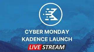 Kadence Livestream: Demos, Discussion & the Future of Kadence