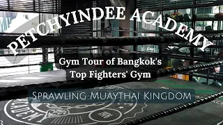 Petchyindee Academy | Bangkok's Famous Fighter Stable | Gym Tour | Mega Facilities | Group Class