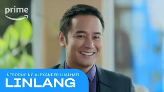 Linlang: Meet Alexander Lualhati | Prime Video