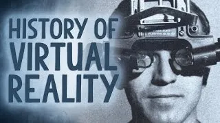 History of Virtual Reality - Reality Check