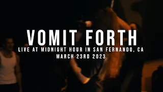 (197 Media) Vomit Forth - 03/23/2023