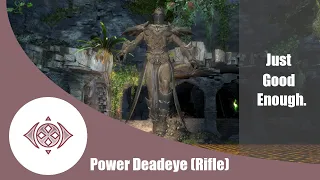 Just Good Enough Showcase - Rifle Deadeye Mursaat Overseer