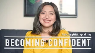 HOW TO BOOST SELF-CONFIDENCE | Adulting with Joyce Pring