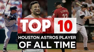 Houston Astros | The 10 Greatest Players In Of All-time