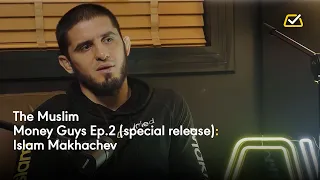 The Muslim Money Experts Ep.2 (special release): Islam Makhachev