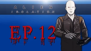 Delirious Plays Alien: Isolation Ep. 12 (Angry androids everywhere!)