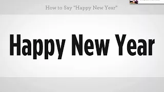 How to Say "Happy New Year" | Mandarin Chinese