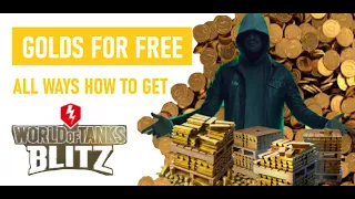 FARM GOLD in WoT Blitz - Comprehensive Guide to All Strategies and Hidden Techniques