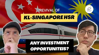 High Speed Rail (HSR) Revival Alert! Any Investment Opportunities? - Kaya Plus