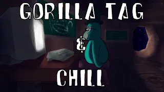 Gorilla Tag & Chill - [lofi hip hop to tag gorillas/study/relax to]