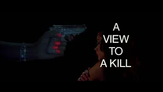 A View to a Kill - Main title credits with "A View To A Kill" sung by Shirley Bassey