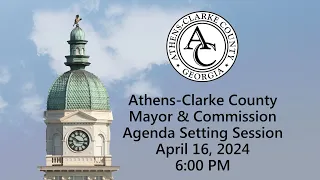 04-16-2024 Mayor & Commission Agenda Setting