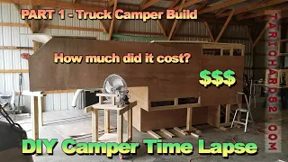 DIY TRUCK CAMPER TO TRAILER  CAMPER ENTIRE BUILD TIME LAPSE Part 1 With Cost Analysis $$$