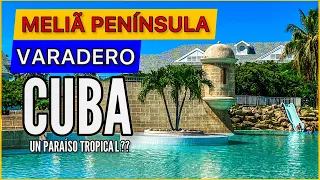 MELIÃ PENÍNSULA VARADERO 2022 / MY HOLIDAYS IN CUBA / HOTEL 🏨 ALL INCLUSIVE.