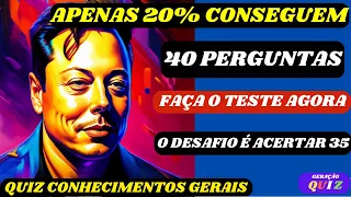 ✅😃😃 QUIZ 40 PERGUNTAS PARA VOCÊ TESTAR SEUS CONHECIMENTOS GERAIS QUIZ 2023 #39