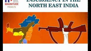 Internal Security - Insurgency in North East India (UPSC Mains GS-3)