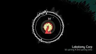 [Lobotomy Corporation] 1st warning X 2nd warning remix