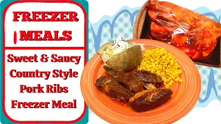 SWEET & SAUCY COUNTRY STYLE PORK RIBS FREEZER MEAL IDEA!!