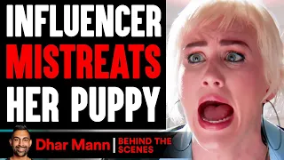 Influencer MISTREATS Her PUPPY (Behind The Scenes) | Dhar Mann Studios