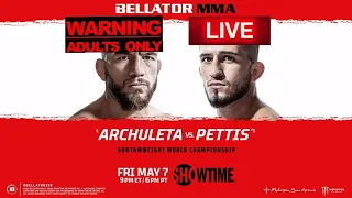 BELLATOR 258 MAIN CARD: JUAN ARCHULETA VS SERGIO PETTIS LIVE CHILL REACTION STREAM