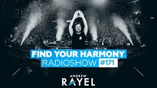 Andrew Rayel - Find Your Harmony Radioshow #171