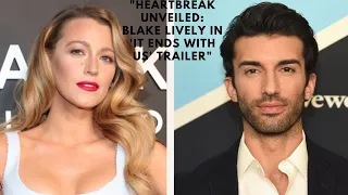 Unveiling Pain: Blake Lively Shines in 'It Ends With Us' Trailer, a Story of Heartbreak and Courage!