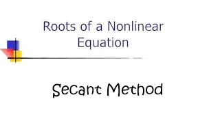 How to Secant Method (Numerical Analysis)