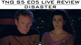 ST; TNG - S5E5 "Disaster" LIVE Review and Discussion