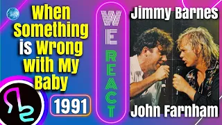 We React To Jimmy Barnes & John Farnham - When Something is Wrong with My Baby