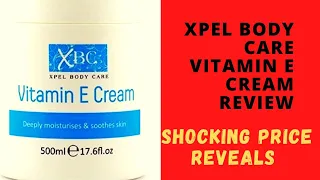 Xpel Body Care Vitamin E Cream Review||Budget vitamin E Cream||Shocking price under Budget||Skincare