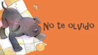 No te olvido | Duelo por pérdida de mascota | Cuento infantil